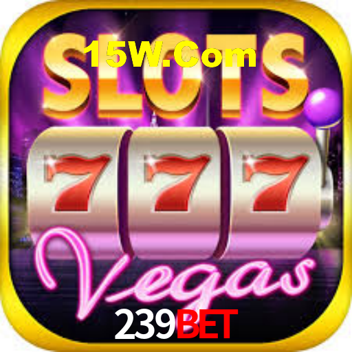 239Bet,239Bet.Com